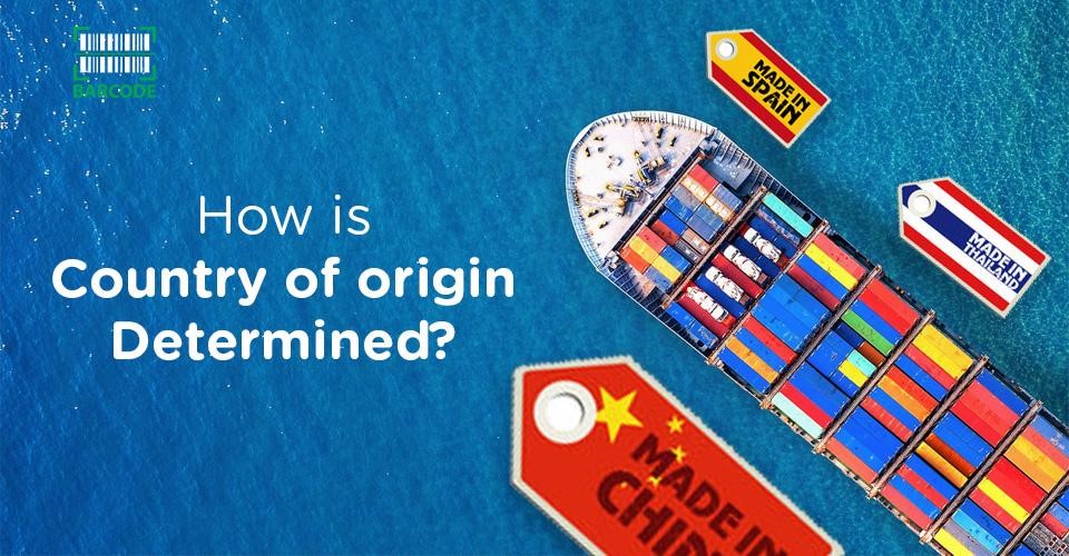 How to Determine Country of Origin? 3 Rules You Should Know