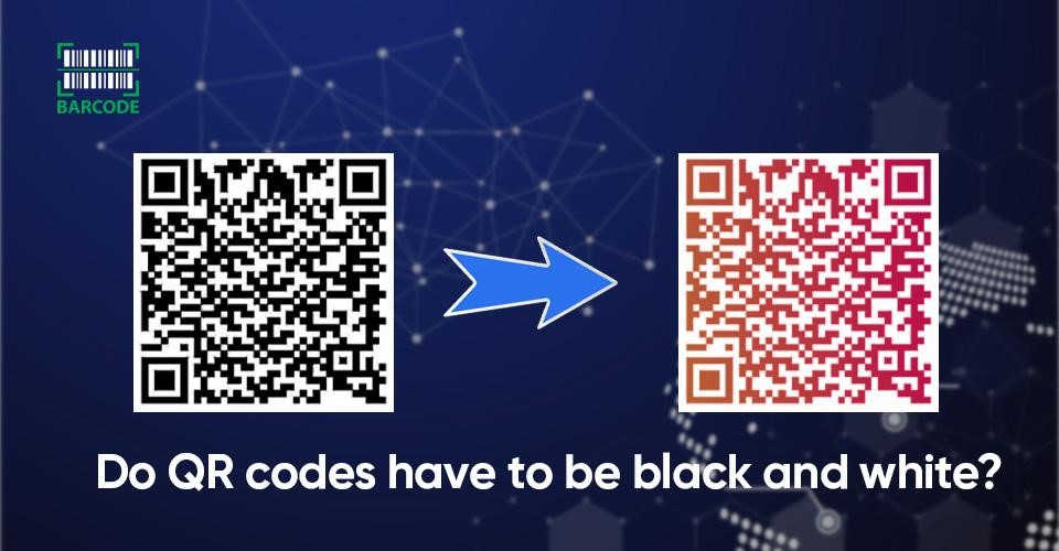 Do QR Codes Have To Be Black And White? Detailed Explanation