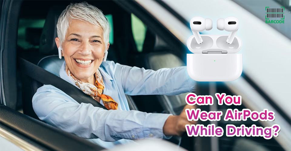 Can You Wear AirPods While Driving? Which States Restrict Driving with Earphones?