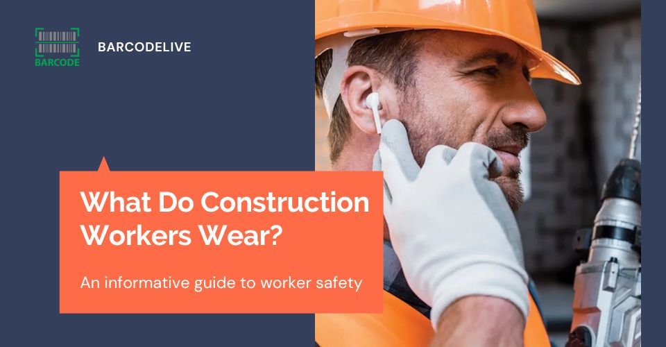 What Do Construction Workers Wear? 9 Earbuds For Construction Workers