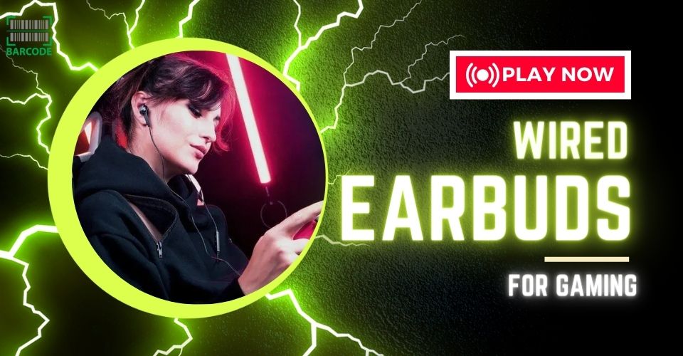 Best Wired Earbuds for Gaming That Have a Good Microphone & Sound