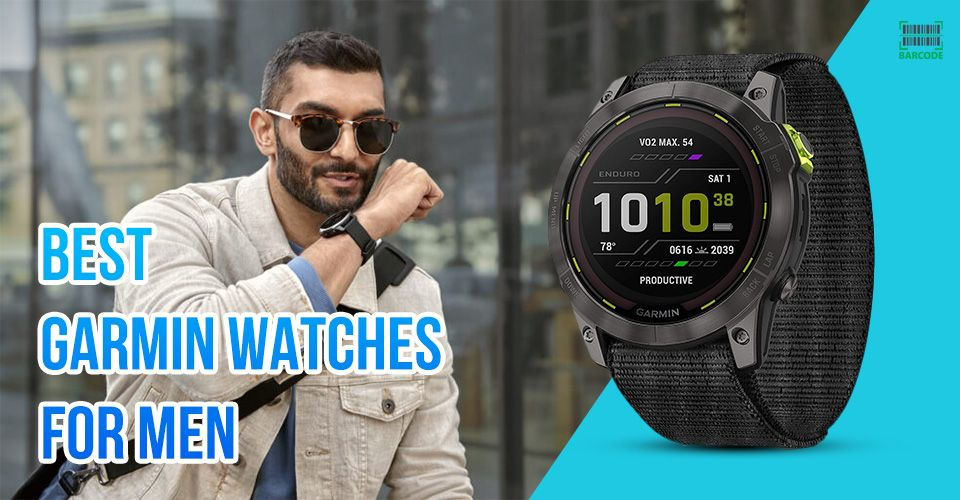 Best Garmin Watches For Men: Running, Triathlon, Golf GPS & More [Reviews]